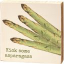 Kick Some Asparagass Cute and Funny Graphic Wooden Box Signs with Sayings for Gallery Walls