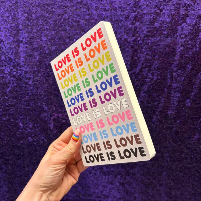 Love Is Love Journal LGBTQ+ Pride Notebook with Rainbow Back Cover | 160 Lined Pages