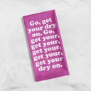  Missy Elliott-Inspired Get Your Dry On Tea Kitchen Towel | Cotton Flour Sack Dish Cloth | 21" x 28"