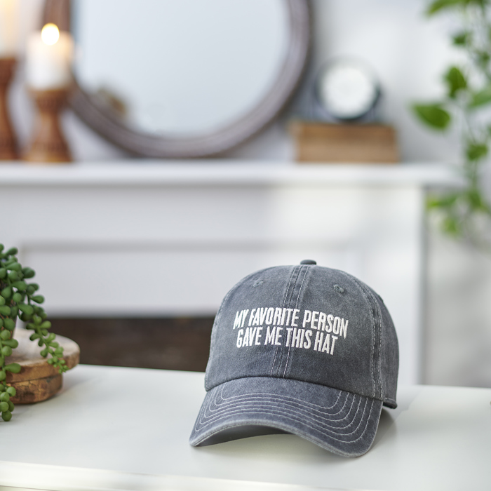 My Favorite Person Stonewashed Back Baseball Cap - Unisex Fathers Day Anytime Gift for Men or Women