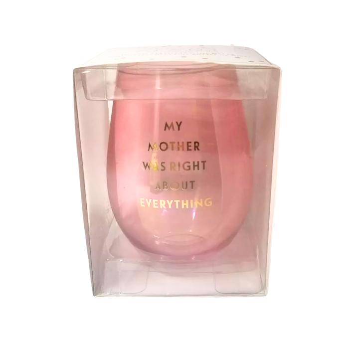 My Mother Was Right Jumbo Stemless Wine Glass in Iridescent Pink | 30 oz | Holds an Entire Bottle of Wine