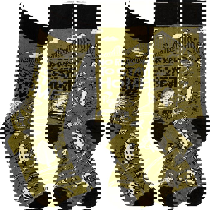 No Reason To Stay Home Socks | Funny Socks