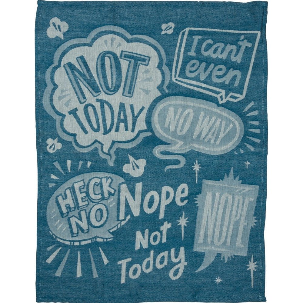 Nope Not Today Funny Dish Cloth Towel in Blue | Ultra Soft and Absorbent Jacquard | All-Over Design | Unfolds 20" x 28" | Gift for Her