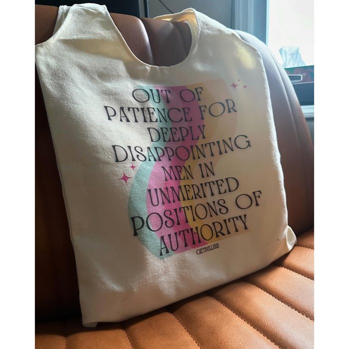 Funny Feminist Tote - Out of Patience for Deeply Disappointing Men Slouchy Canvas Tote Bag in Natural