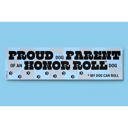  Proud Dog Parent of an Honor Roll Doll (My Dog Can Roll) Bumper Sticker