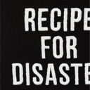  Recipe For Disaster Dish Cloth Towel | Novelty Tea Towel | Embroidered Text | 20" x 28"