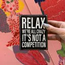  Relax, We're All Crazy It's Not A Competition Box Sign | Wooden Box Wall Tabletop Decor | 4" x 5"