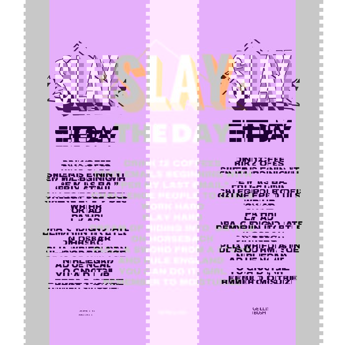 Slay the Day Framed Wall Art Print | GetBullish Original Quote Sign