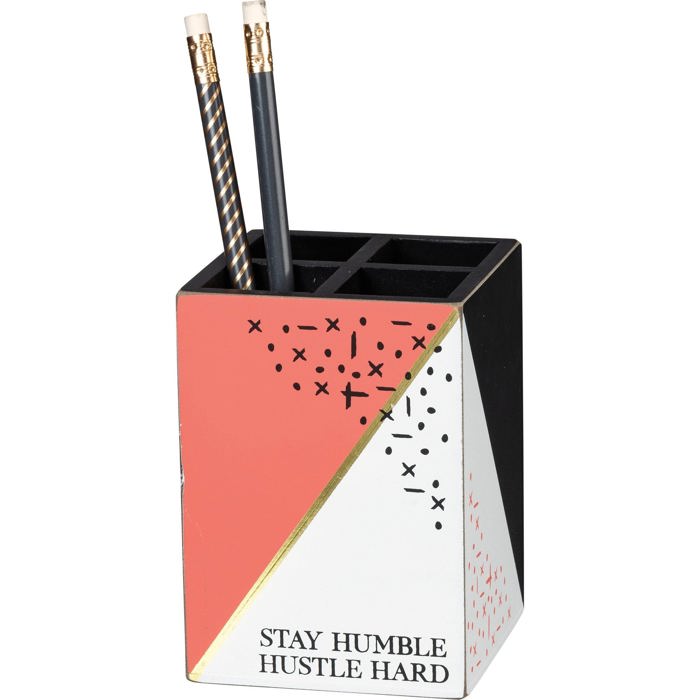 Stay Humble Hustle Hard Wood Pencil Holder |  Geometric Design Desk Organizer