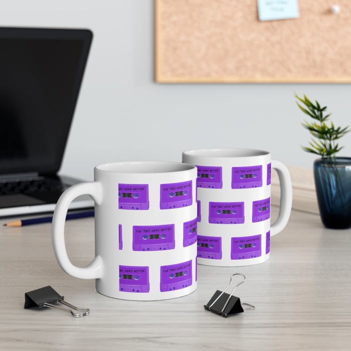 The '90s Were Better Cassette Tape Ceramic Mug 11oz | Coffee Tea Cup Drinkware