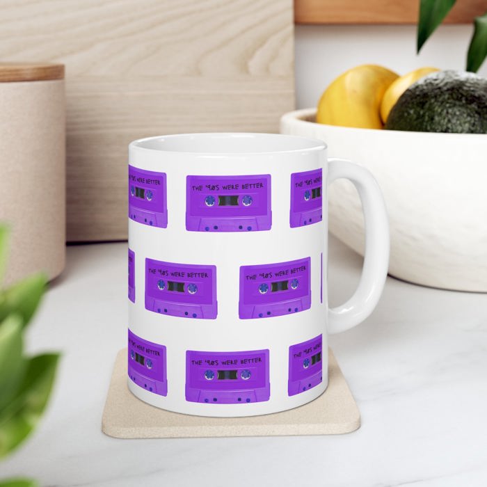 The '90s Were Better Cassette Tape Ceramic Mug 11oz | Coffee Tea Cup Drinkware