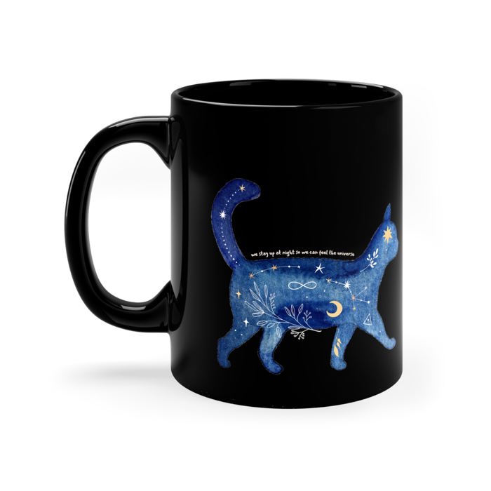 We Stay Up At Night So We Can Feel The Universe 11oz Black Mug | Coffee Tea Cup Cat Lover Gift Celestial Witchy Mystical Constellations 