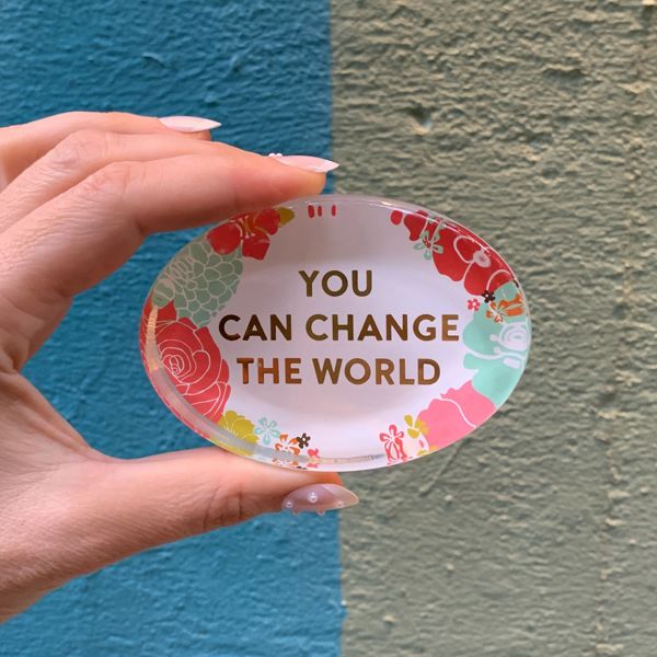 You Can Change The World Glass Paperweight