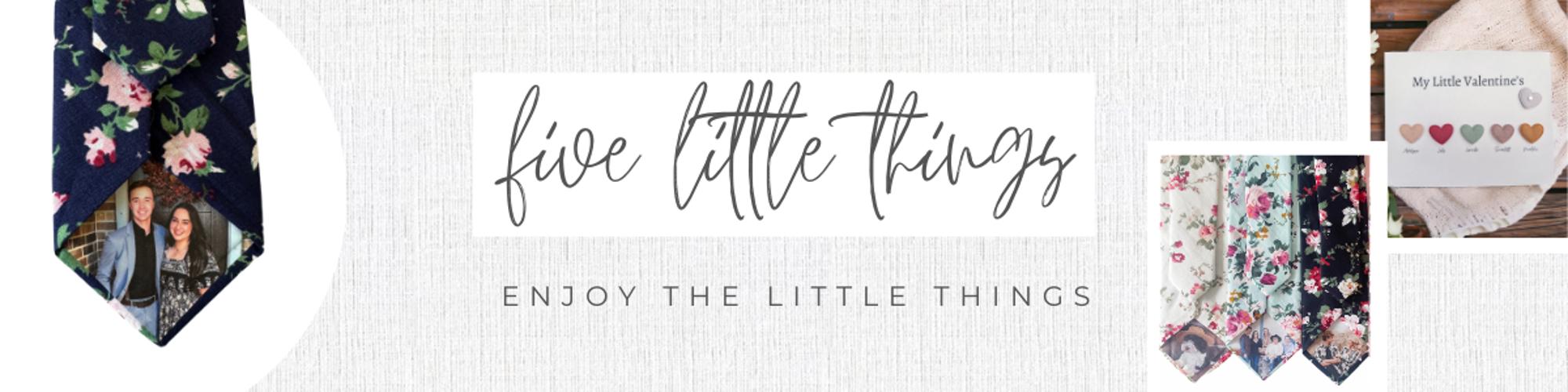 Five Little Things