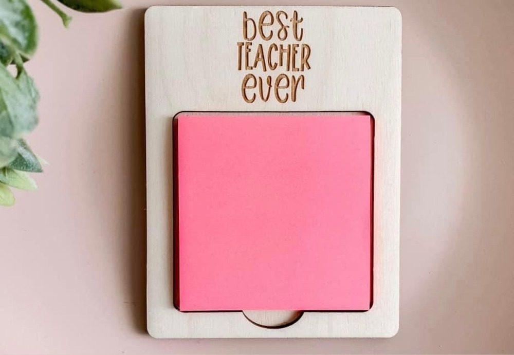 Teacher Gift Post It Note Holder Best Teacher Ever