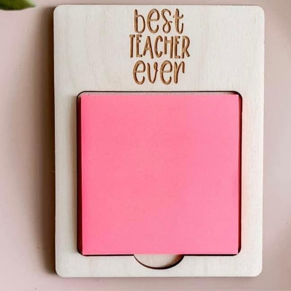 Teacher Gift Post It Note Holder Best Teacher Ever