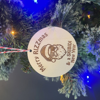 Merry Rizzmas & a Skibidi New Year Christmas Ornament