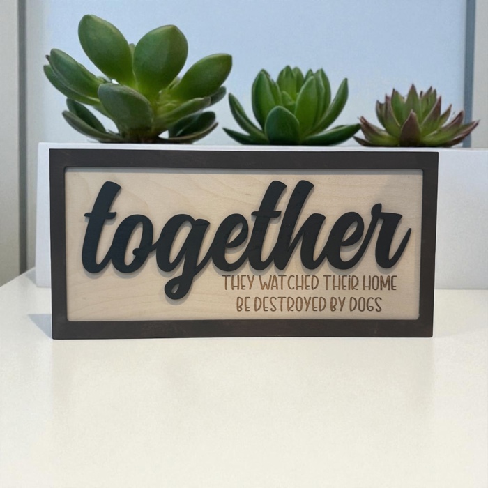 Together Wood Sign | Funny Home Décor Gift | Choose Ending Word