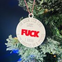  Last Fuck Hanging By A String Christmas Ornament