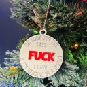  Last Fuck Hanging By A String Christmas Ornament