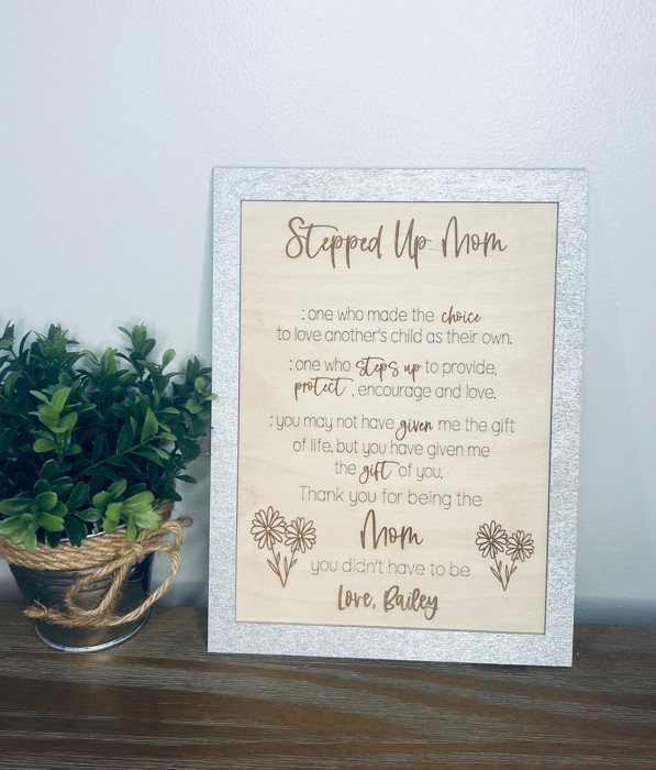 Stepped Up Mom Bonus Mom Plaque