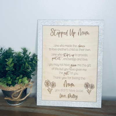 Stepped Up Mom Bonus Mom Plaque