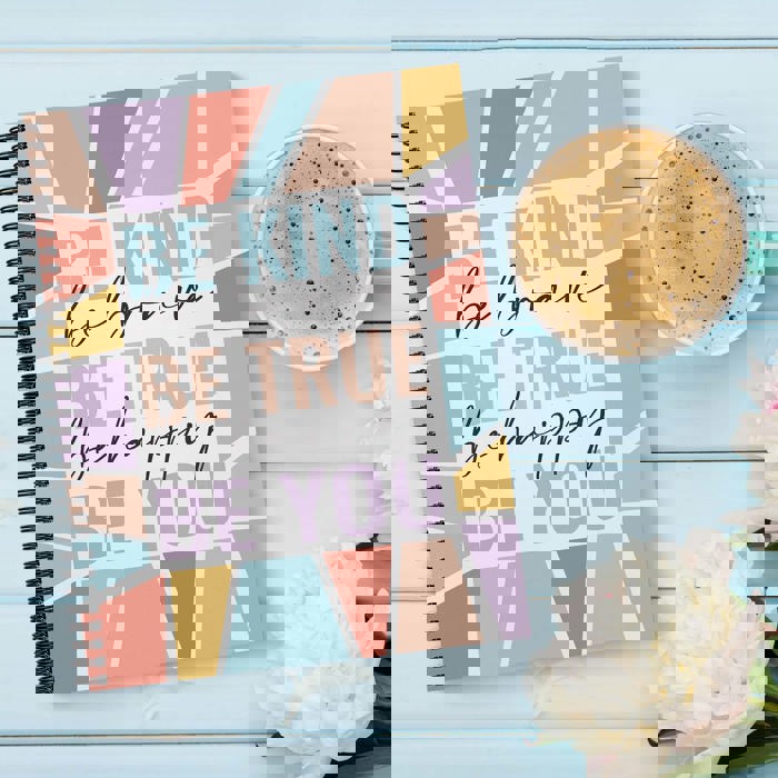 Be Kind Be Brave Be True Be Happy Be You Spiral Notebook / 8.5" x 11" Journal / 120 Wide Ruled Pages / Durable Gloss Laminated Softcover / Black Wire-o Spiral Binding / Made in the USA