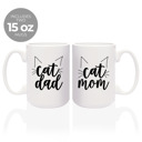  Cat Dad Cat Mom Matching Mugs / Two Jumbo 15 Oz White Ceramic Mugs / Funny Coffee Cup Gift Set For Feline Lovers