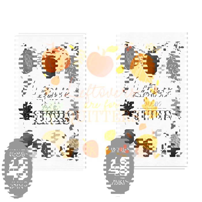 Leftovers Are For Quitters Beverage Napkins / 48 Snarky Thanksgiving Napkins / 4 3/4" x 4 3/4" Autumn Foliage Friendsgiving 3 Ply Cocktail Napkin / Fall Party Supplies / Made In The USA