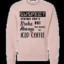  "Suspect Is" Crew Sweatshirts