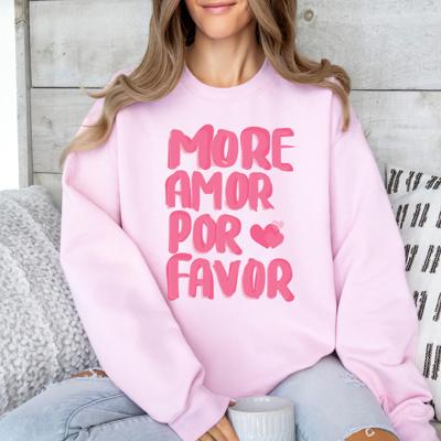 More Amor Por Favor Crewneck Sweatshirt