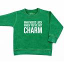  Who Needs Luck | Boys St. Patrick's Day Sweatshirt