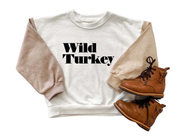 Wild Turkey | Baby Thanksgiving Sweatshirt
