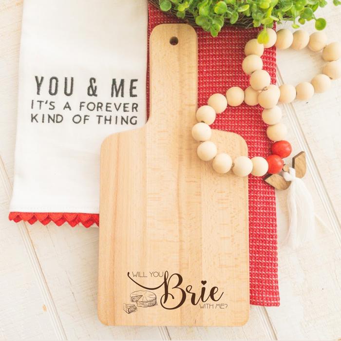 "Will You Brie With Me?" Engraved Wooden Charcuterie Boards – Fun Valentine’s Gift