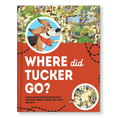 Where Did My Dog Go?: A Personalized Doggy Search-and-Find Adventure Book