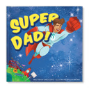  Super Dad! Personalized Book