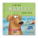  “If My Dog Could Talk” Personalized Book