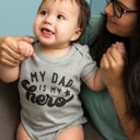  My Dad is My Hero Gray Short Sleeve Onesie New Dads | Multiple Sizes