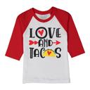  Love and Tacos | Valentine Graphic Tee for Kids | Red Raglan Tee 