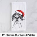 07 - German Shorthaired Pointer Santa Hat Christmas Dog Tea Towel - 25+ Breeds