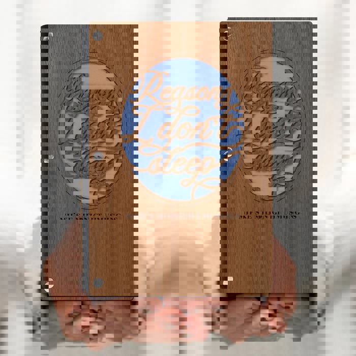 Personalized Wood Journal - "Reasons I Don't Sleep"