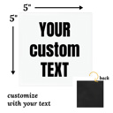  Custom Text Magnet | 5X5" All Weather Magnetic Front Door Sign or Car Magnet