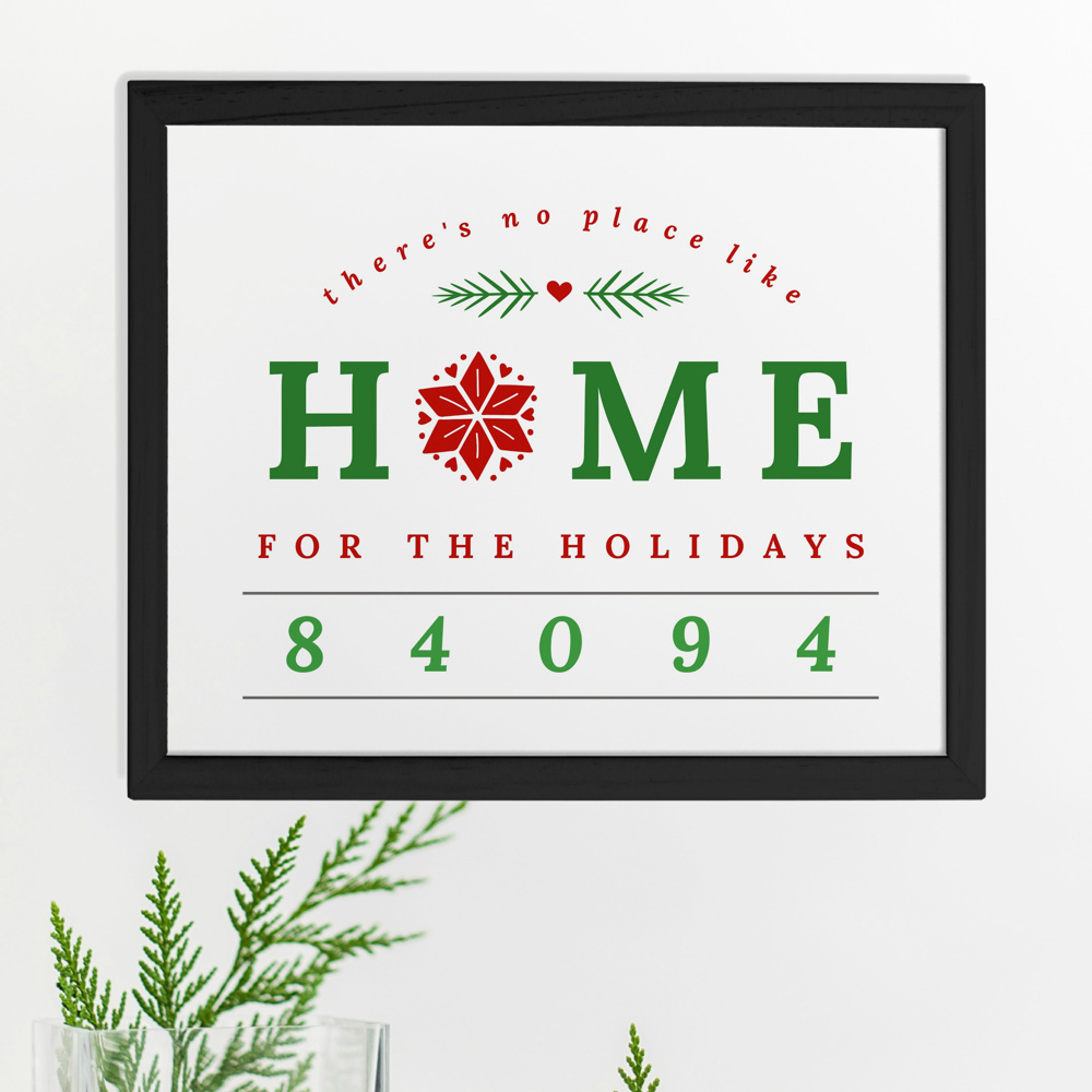 There's No Place Like Home for the Holidays | Personalized Print