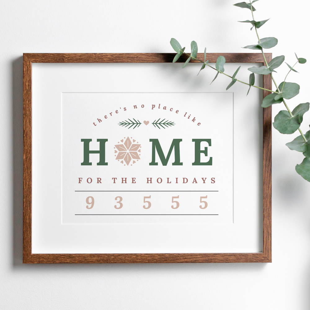 There's No Place Like Home for the Holidays | Personalized Print