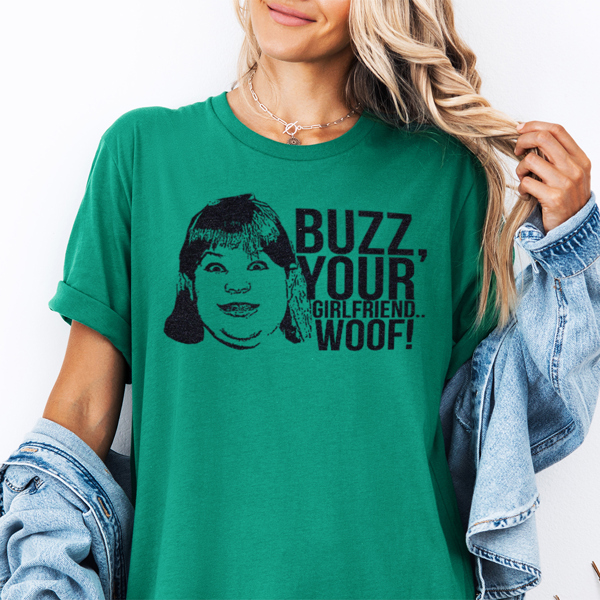 Buzz Your Girlfriend Woof! Funny Christmas Movie Graphic Tee