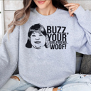  Buzz Your Girlfriend Woof! Funny Christmas Movie Graphic Sweatshirt