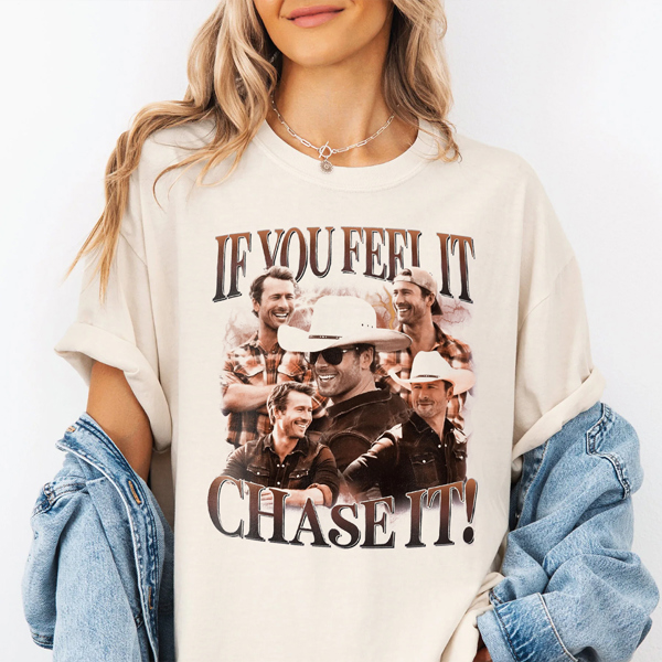 If You Feel It Chase It Glen Powell Twister Graphic Tee