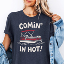  Comin' In Hot Funny Lake Life Summer Boating Graphic Tee | Summer Shirt