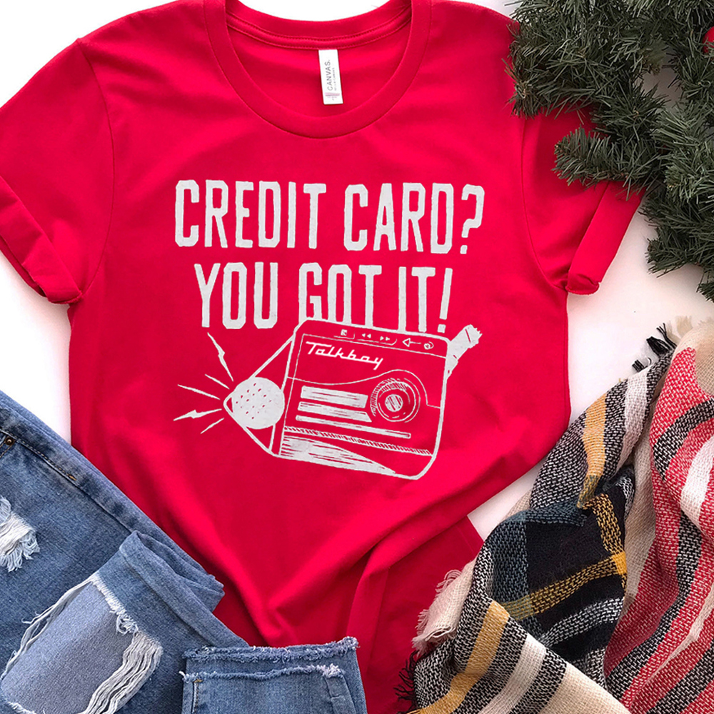 Credit Card? You Got It Funny Christmas Graphic Tee