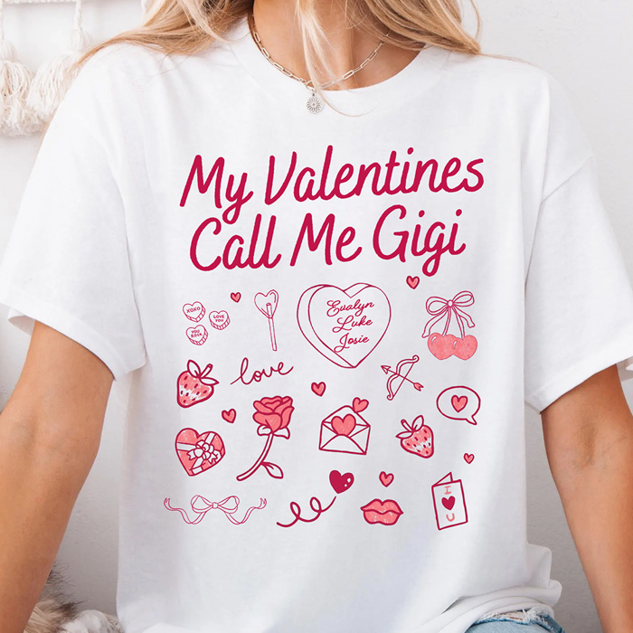 Personalized My Valentine's Call Me Mama Nana Gigi Auntie Graphic Tee, Valentines Shirt, Valentine's Day